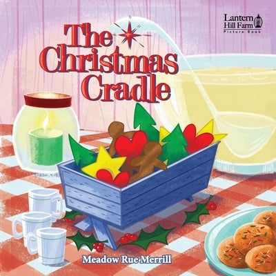 The Christmas Cradle by Merrill, Meadow Rue