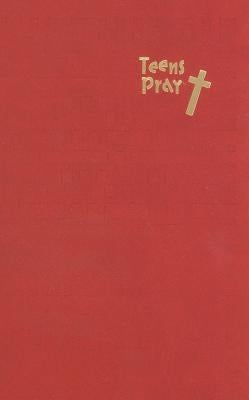 Teens Pray: Conversations with God by Grube, Edward