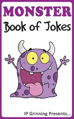 A Monster Book of Jokes: Joke Books for Kids by Factly, I. P.