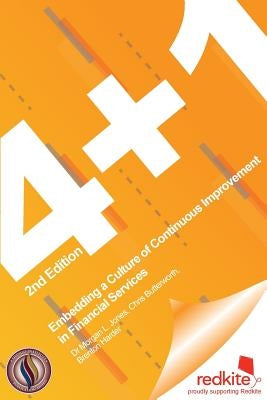 4 + 1: Embedding a Culture of Continuous Improvement in Financial Services by Jones, Morgan L.