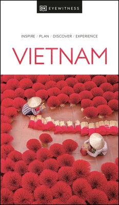 DK Eyewitness Vietnam by Dk Eyewitness