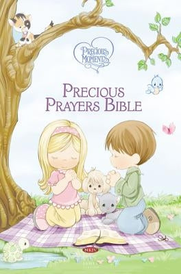 Nkjv, Precious Moments, Precious Prayers Bible, Hardcover: Holy Bible, New King James Version by Thomas Nelson