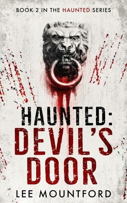 Haunted: Devil's Door by Mountford, Lee