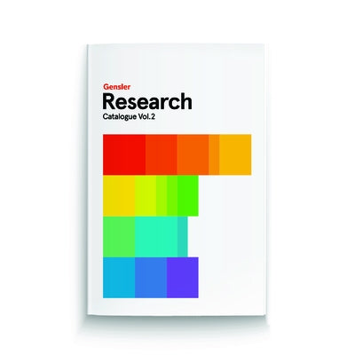 Gensler Research Catalogue Volume 2 by Gensler, Gensler