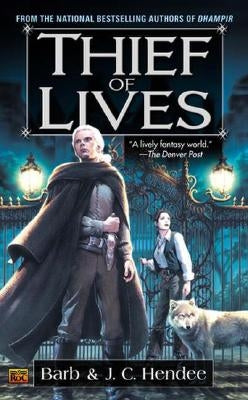 Thief of Lives by Hendee, Barb