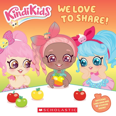 We Love to Share! (Kindi Kids) by Cooke, Annie