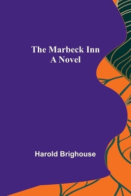 The Marbeck Inn by Brighouse, Harold