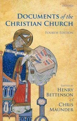 Documents of the Christian Church by Bettenson, Henry