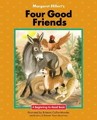 Four Good Friends by Hillert, Margaret