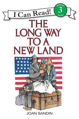 The Long Way to a New Land by Sandin, Joan