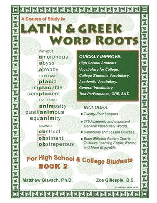 Latin & Greek Word Roots, Book 2 by Gillispie B. S., Zoe