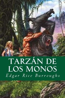 Tarzán de los monos by Burroughs, Edgar Rice