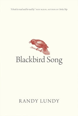 Blackbird Song by Lundy, Randy