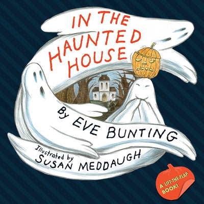 In the Haunted House by Bunting, Eve