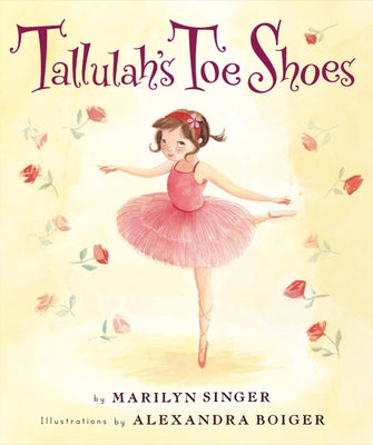 Tallulah's Toe Shoes by Singer, Marilyn