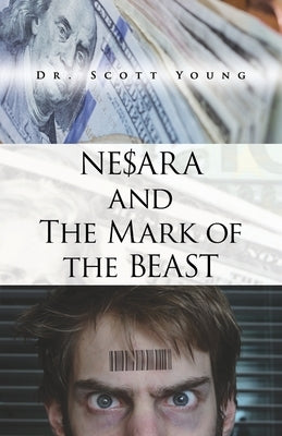 NESARA and The Mark of The Beast by Young, Scott