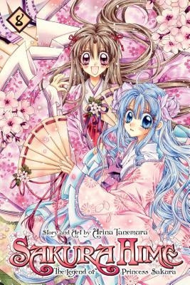 Sakura Hime: The Legend of Princess Sakura, Vol. 8, 8 by Tanemura, Arina