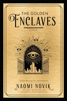 The Golden Enclaves by Novik, Naomi