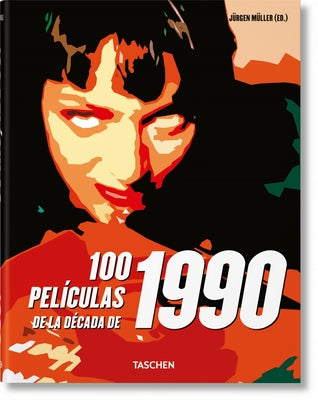 100 Películas de la Década de 1990 by M&#252;ller, J&#252;rgen