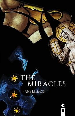 The Miracles by Lemmon, Amy