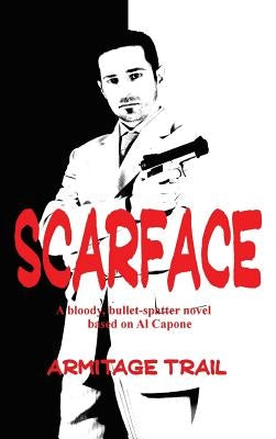 Scarface by Trail, Armitage