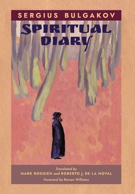 Spiritual Diary by Bulgakov, Sergius