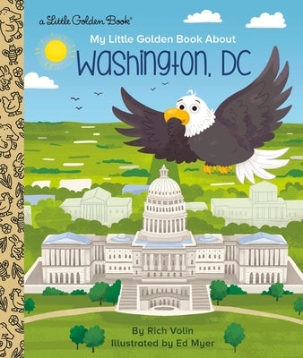 My Little Golden Book about Washington, DC by Volin, Rich