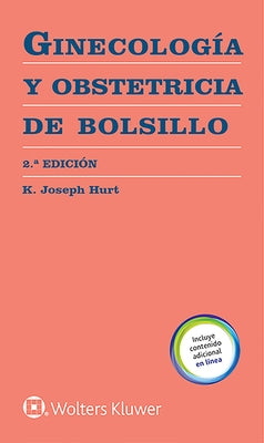 Ginecología Y Obstetricia de Bolsillo by Hurt, K. Joseph