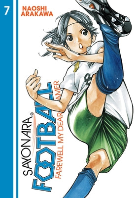 Sayonara, Football 7: Farewell, My Dear Cramer by Arakawa, Naoshi