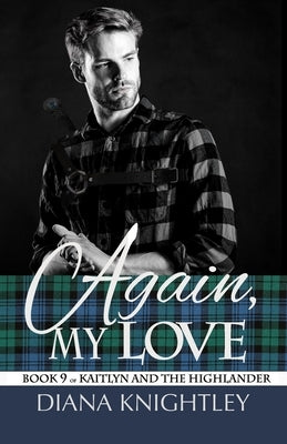 Again My Love by Knightley, Diana