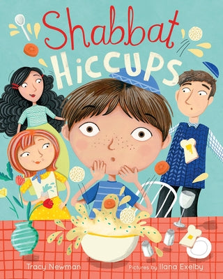 Shabbat Hiccups by Newman, Tracy