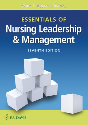Essentials of Nursing Leadership & Management by Weiss, Sally A.