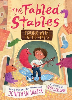 Trouble with Tattle-Tails (the Fabled Stables Book #2) by Auxier, Jonathan