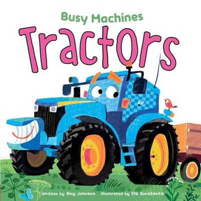 Tractors by Johnson, Amy
