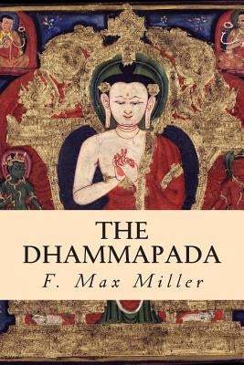 The Dhammapada by Muller, F. Max