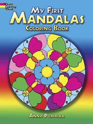 My First Mandalas Coloring Book by Pomaska, Anna