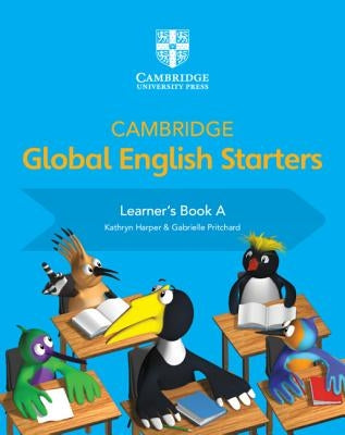 Cambridge Global English Starters Learner's Book a by Harper, Kathryn