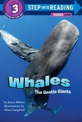 Whales, the Gentle Giants by Milton, Joyce