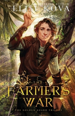 The Farmer's War by Kova, Elise