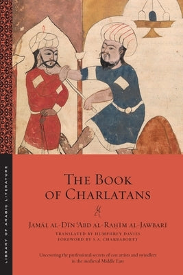 The Book of Charlatans by Al-Jawbar&#299;, Jam&#257;l Al-D&#299;n