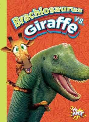 Brachiosaurus vs. Giraffe by Braun, Eric