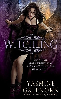 Witchling: An Otherworld Novel by Galenorn, Yasmine