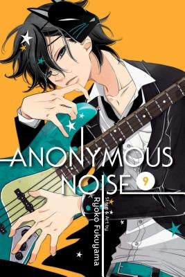 Anonymous Noise, Vol. 9 by Fukuyama, Ryoko