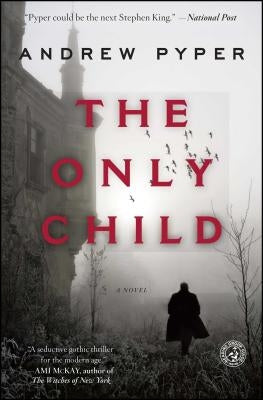 The Only Child by Pyper, Andrew