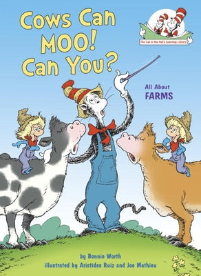 Cows Can Moo! Can You?: All about Farms by Worth, Bonnie