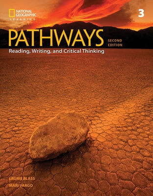 Pathways: Reading, Writing, and Critical Thinking 3 by Blass, Laurie