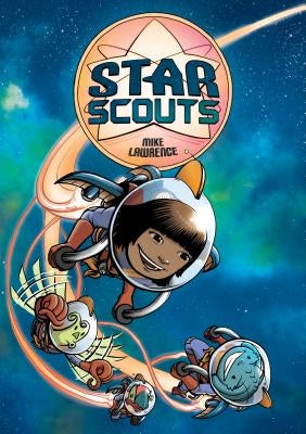 Star Scouts by Lawrence, Mike