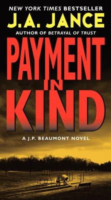 Payment in Kind by Jance, J. A.