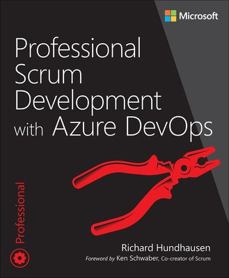 Professional Scrum Development with Azure Devops by Hundhausen, Richard