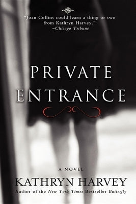 Private Entrance by Harvey, Kathryn